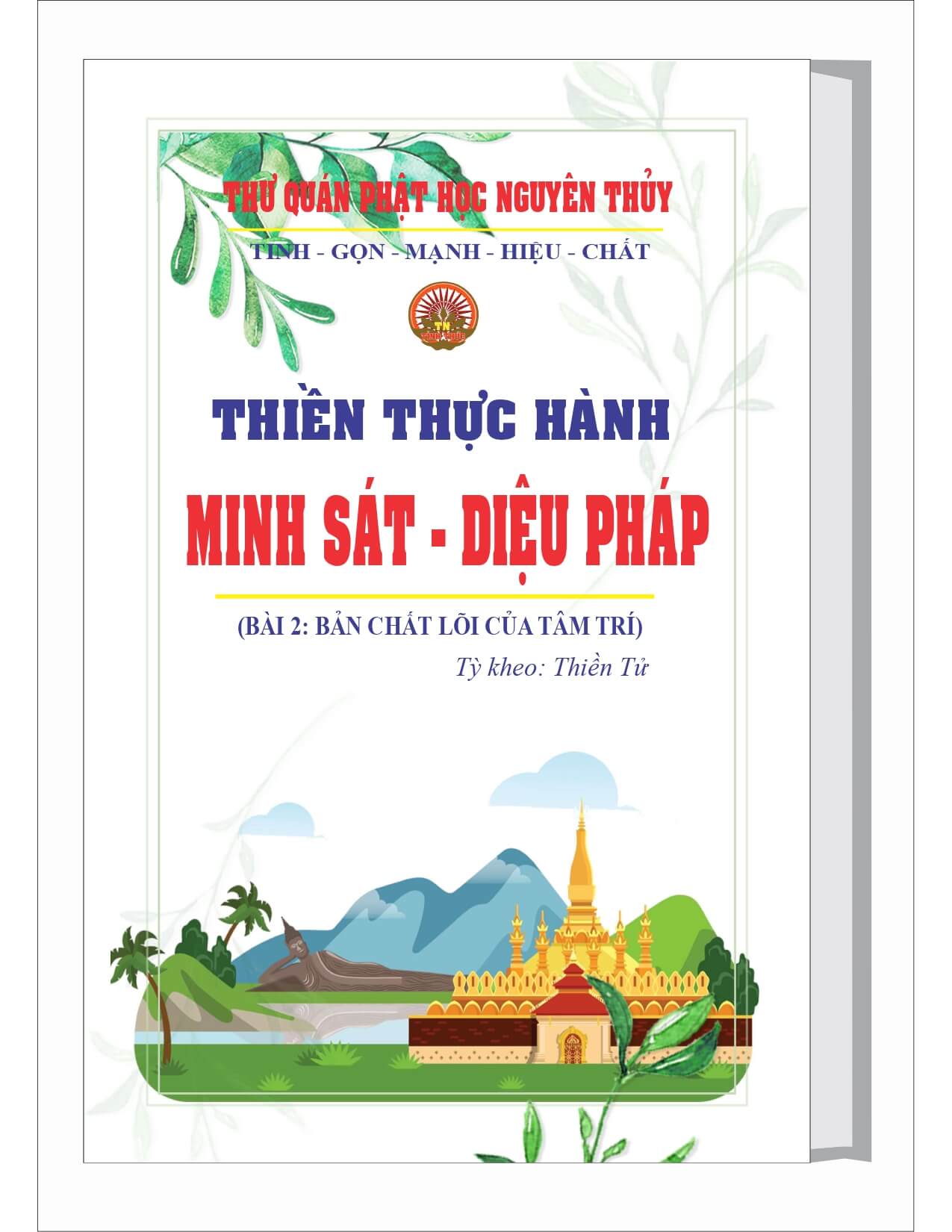 Tâm trí không phải là một khối cứng nhắc hay cố định.